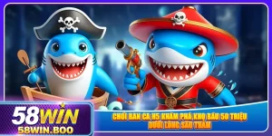 choi-ban-ca-h5-kham-pha-kho-bau-50-trieu-duoi-long-sau-tham